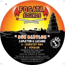 Capleton & Luciano : Bun Babylon Dubstep Rmx | Maxis / 12inch / 10inch  |  Jungle / Dubstep