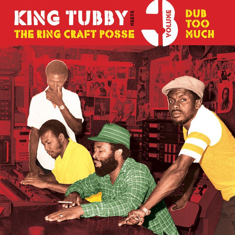King Tubby meets The Ring Craft Posse : Dub Too Much - Volume 3 | LP / 33T  |  Oldies / Classics