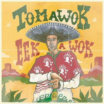 Tomawok : Eek A Wok | Maxis / 12inch / 10inch  |  Dancehall / Nu-roots